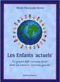 Les enfants actuels